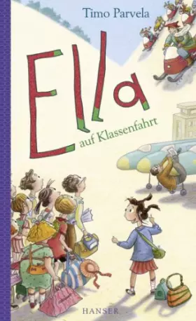 Couverture du produit · Ella auf Klassenfahrt (Ella, 3, Band 3)