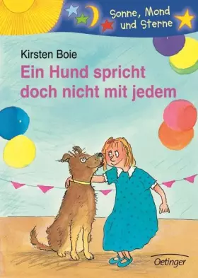 Couverture du produit · Ein Hund spricht doch nicht mit jedem (Sonne, Mond und Sterne)