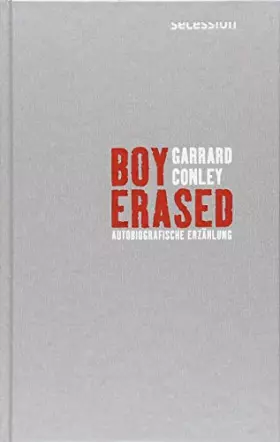 Couverture du produit · Boy Erased: Autobiografische Erzählung