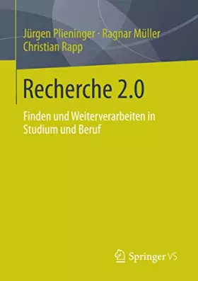 Couverture du produit · Recherche 2.0: Finden und Weiterverarbeiten in Studium und Beruf