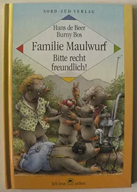 Couverture du produit · Familie Maulwurf, Bitte recht freundlich! (Ich lese selber)