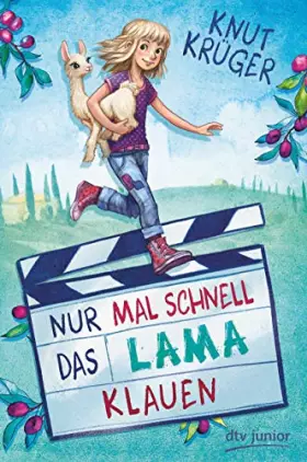Couverture du produit · Nur mal schnell das Lama klauen (Nur mal schnell-Serie, Band 3)