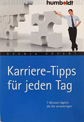 Couverture du produit · Karriere-Tipps für jeden Tag. 7 Minuten täglich, die Sie voranbringen