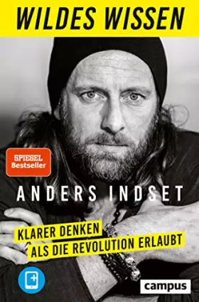 Couverture du produit · Wildes Wissen: Klarer denken als die Revolution erlaubt, plus E-Book inside (ePub, pdf)