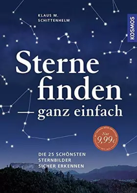 Couverture du produit · Sterne finden ganz einfach: Die 25 schönsten Sternbilder sicher erkennen