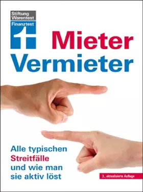 Couverture du produit · Mieter / Vermieter: Alle typischen Streitfälle und wie man sie aktiv löst