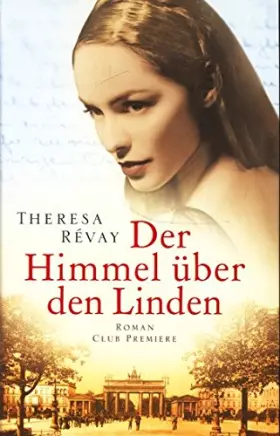 Couverture du produit · Der Himmel über den Linden : Roman.