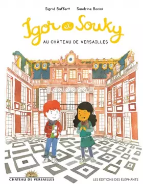 Couverture du produit · Igor et Souky au château de Versailles