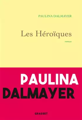 Couverture du produit · Les héroïques: roman