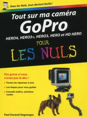 Couverture du produit · Tout sur ma caméra GoPro pour les Nuls