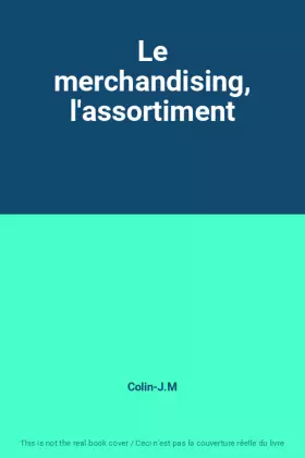 Couverture du produit · Le merchandising, l'assortiment