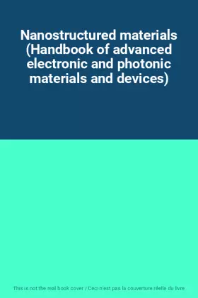 Couverture du produit · Nanostructured materials (Handbook of advanced electronic and photonic materials and devices)