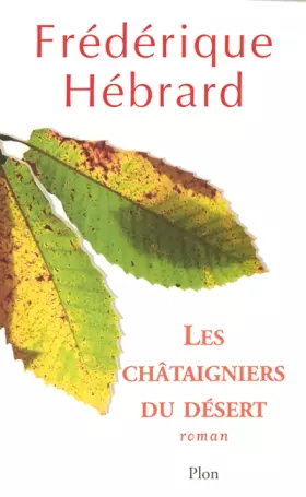 Couverture du produit · Les Châtaigniers du Désert