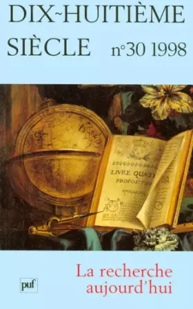 Couverture du produit · Dix-huitième siècle, n° 30 : La Recherche aujourd'hui