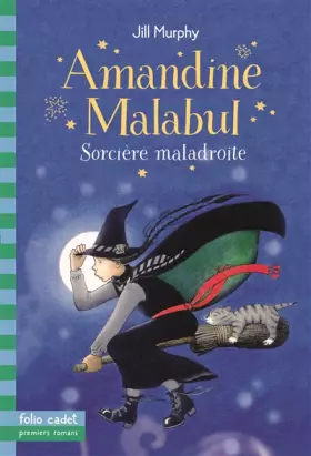 Couverture du produit · Amandine Malabul, sorcière maladroite