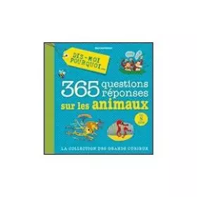 Couverture du produit · dis moi pourquoi 365 questions réponses sur les animaux