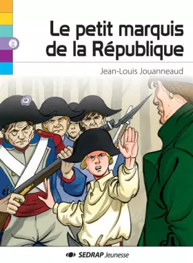 Couverture du produit · Le Petit marquis de la République