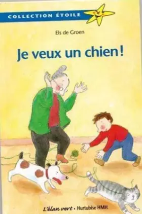 Couverture du produit · JE VEUX UN CHIEN !