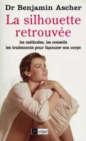 Couverture du produit · La silhouette retrouvée