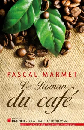 Couverture du produit · Le roman du café