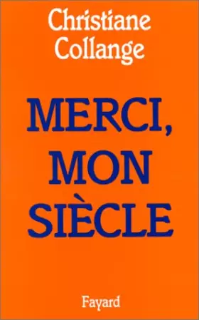 Couverture du produit · Merci, mon siècle