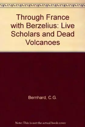 Couverture du produit · Avec Berzelius en France parmi ses génies et ses volcans éteints (French Edition)