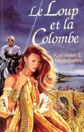 Couverture du produit · Le loup et la colombe