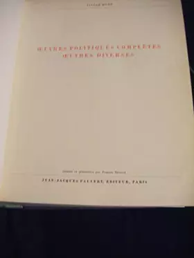 Couverture du produit · Victor Hugo. Oeuvres politiques complètes. Oeuvres diverses : . Réunies et présentées par Francis Bouvet