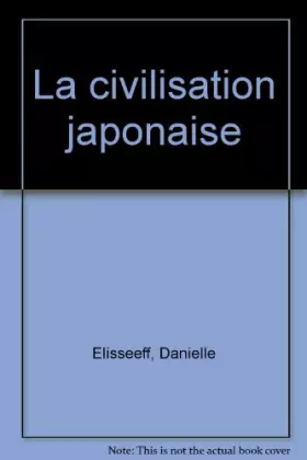 Couverture du produit · La Civilisation japonaise