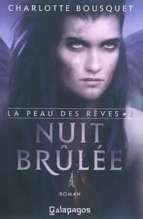 Couverture du produit · Nuit brûlée: La peau des rêves