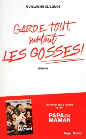 Couverture du produit · Garde tout, surtout les gosses !