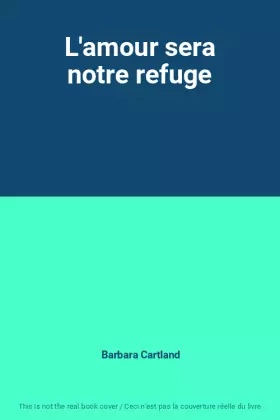 Couverture du produit · L'amour sera notre refuge