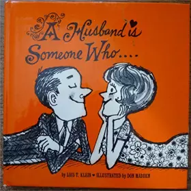 Couverture du produit · A Husband Is Someone Who....