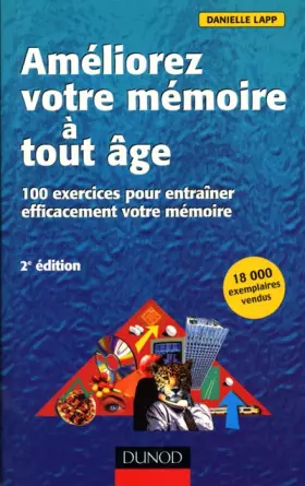 Couverture du produit · Améliorez votre mémoire à tout âge : 100 exercices pour entraîner efficacement votre mémoire