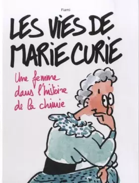 Couverture du produit · Les vies de Marie Curie: Une femme dans l'histoire de la chimie