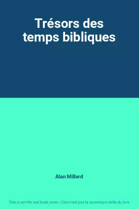 Couverture du produit · Trésors des temps bibliques