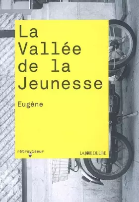 Couverture du produit · La vallée de la jeunesse