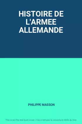 Couverture du produit · HISTOIRE DE L'ARMEE ALLEMANDE