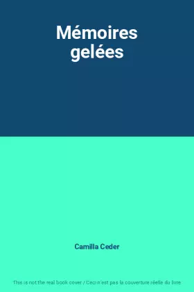 Couverture du produit · Mémoires gelées