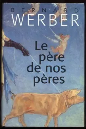 Couverture du produit · Le père de nos pères