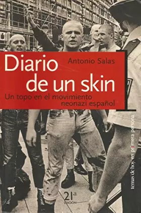 Couverture du produit · Diario de un skin. Un topo en el movimiento neonazi español