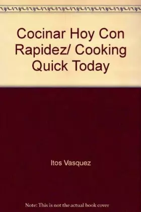 Couverture du produit · Cocinar Hoy Con Rapidez/ Cooking Quick Today