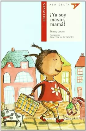 Couverture du produit · Ya soy mayor, mama!/ I'm Older, Mom!