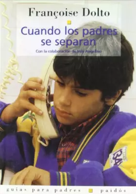 Couverture du produit · CUANDO LOS PADRES SE SEPARAN (GUIAS PARA PADRES)