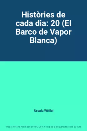 Couverture du produit · Històries de cada dia: 20 (El Barco de Vapor Blanca)