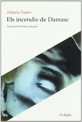 Couverture du produit · Els incendis de Damasc