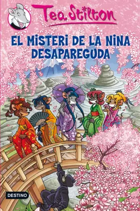 Couverture du produit · 10. El misteri de la nina desapareguda (TEA STILTON. TAPA DURA)