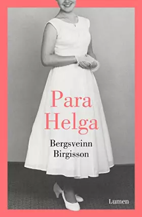 Couverture du produit · Para Helga (Narrativa)