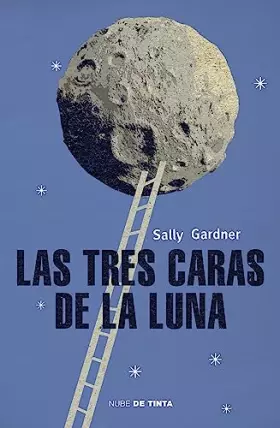 Couverture du produit · Las tres caras de la luna (Nube de Tinta)