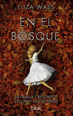 Couverture du produit · En el bosque: La familia Cresswell esconde sus secretos (Sin límites)